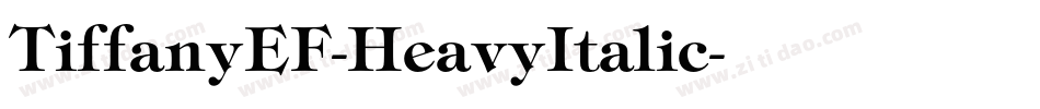 TiffanyEF-HeavyItalic字体转换