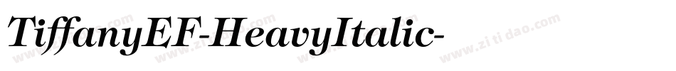 TiffanyEF-HeavyItalic字体转换