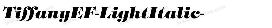 TiffanyEF-LightItalic字体转换