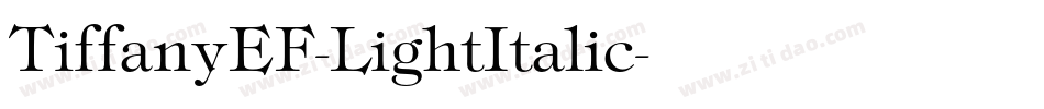 TiffanyEF-LightItalic字体转换
