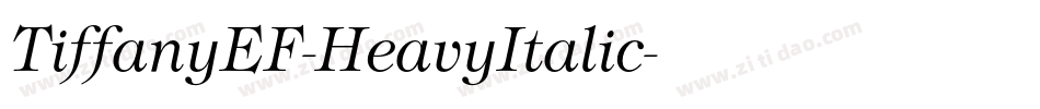 TiffanyEF-HeavyItalic字体转换