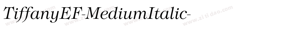 TiffanyEF-MediumItalic字体转换