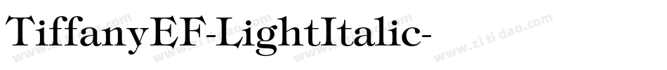 TiffanyEF-LightItalic字体转换