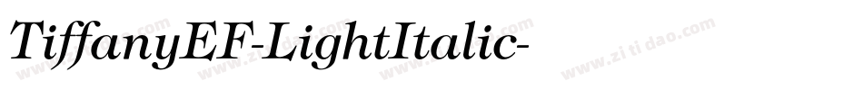 TiffanyEF-LightItalic字体转换