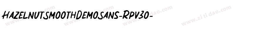 HazelnutSmoothDemoSans-Rpv3o字体转换