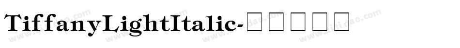 TiffanyLightItalic字体转换