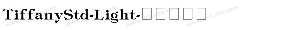 TiffanyStd-Light字体转换