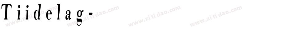 Tiidelag字体转换