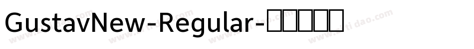 GustavNew-Regular字体转换