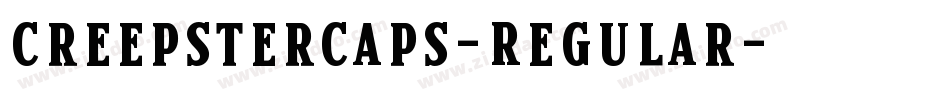 CreepsterCaps-Regular字体转换