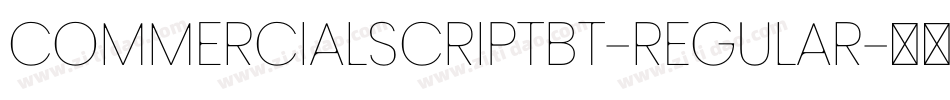 CommercialScriptBT-Regular字体转换