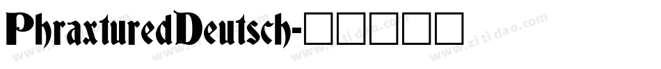 PhraxturedDeutsch字体转换