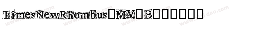 TimesNewRhombus-MV4B字体转换