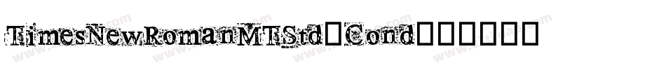 TimesNewRomanMTStd-Cond字体转换