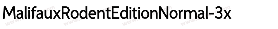 MalifauxRodentEditionNormal-3xV6字体转换 MalifauxRodentEditionNormal-3xV6字体转换