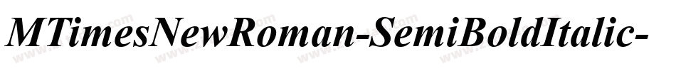 MTimesNewRoman-SemiBoldItalic字体转换