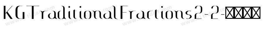 KGTraditionalFractions2-2字体转换