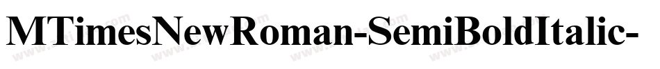 MTimesNewRoman-SemiBoldItalic字体转换