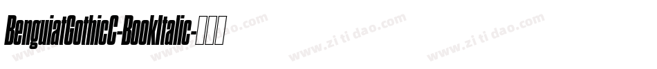 BenguiatGothicC-BookItalic字体转换