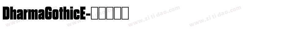 DharmaGothicE字体转换
