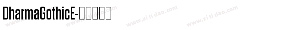 DharmaGothicE字体转换