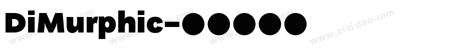 DiMurphic字体转换