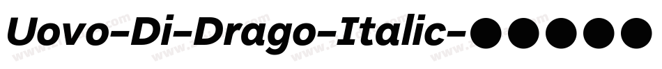 Uovo-Di-Drago-Italic字体转换