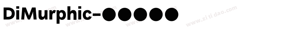 DiMurphic字体转换