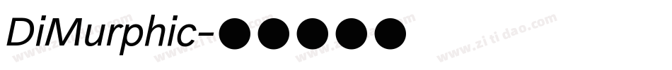 DiMurphic字体转换