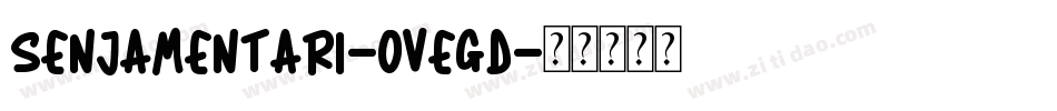 SenjaMentari-OVEGd字体转换