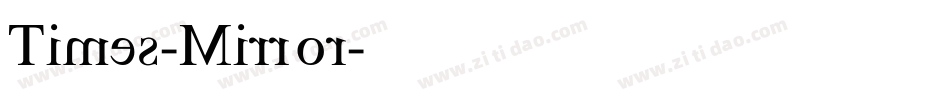 Times-Mirror字体转换