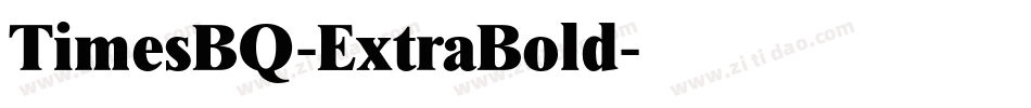 TimesBQ-ExtraBold字体转换