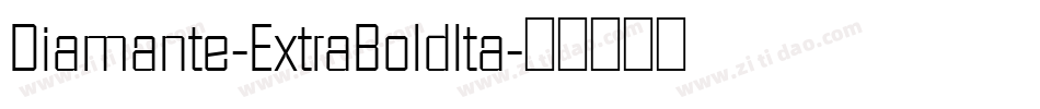 Diamante-ExtraBoldIta字体转换
