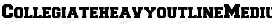 CollegiateheavyoutlineMedium-B0yx字体转换