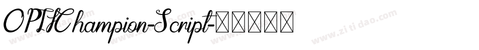 OPTIChampion-Script字体转换