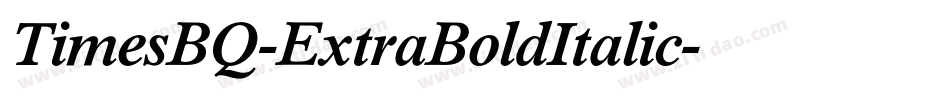 TimesBQ-ExtraBoldItalic字体转换