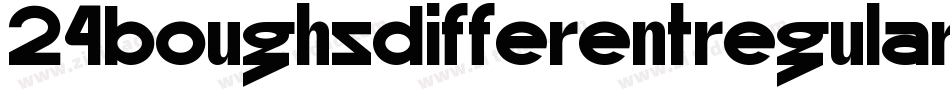 24BoughsDifferentRegular-8ydB字体转换 24BoughsDifferentRegular-8ydB字体转换
