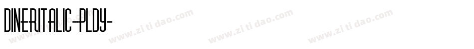 DinerItalic-pLdy字体转换
