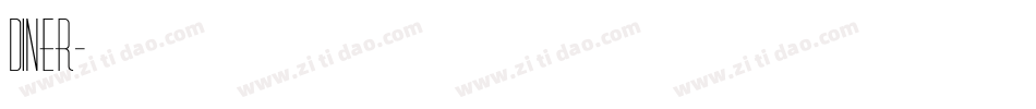 Diner字体转换