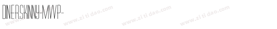DinerSkinny-MVvp字体转换