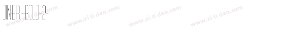 Diner-Bold-2字体转换