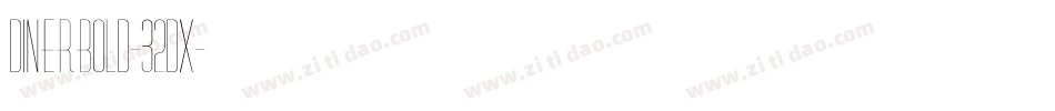 DinerBold-32DX字体转换