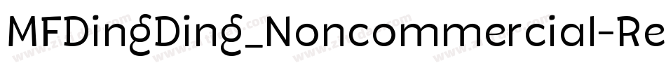 MFDingDing_Noncommercial-Regular字体转换