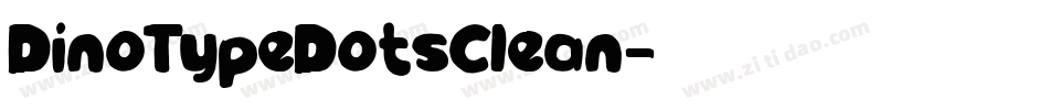 DinoTypeDotsClean字体转换