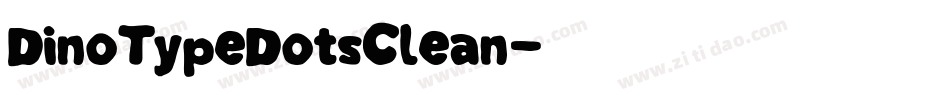 DinoTypeDotsClean字体转换
