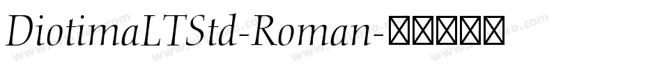 DiotimaLTStd-Roman字体转换