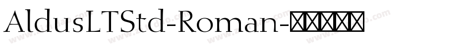 AldusLTStd-Roman字体转换