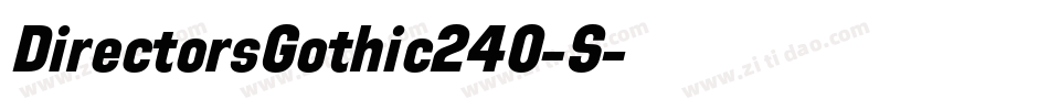 DirectorsGothic240-S字体转换