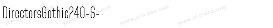 DirectorsGothic240-S字体转换