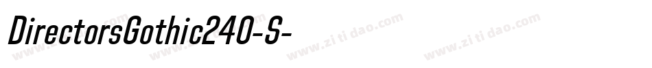 DirectorsGothic240-S字体转换